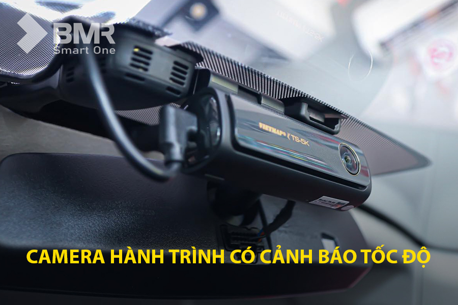 camera hành trình có cảnh báo tốc độ
